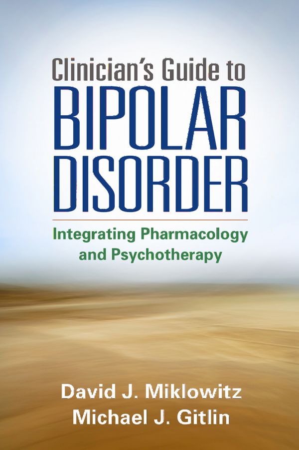 Clinician's Guide to Bipolar Disorder | 1:a upplagan