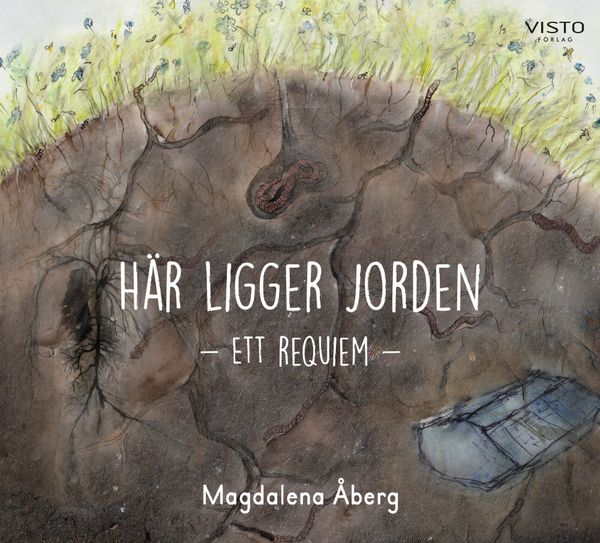 Här ligger jorden - ett requiem | 0:e upplagan