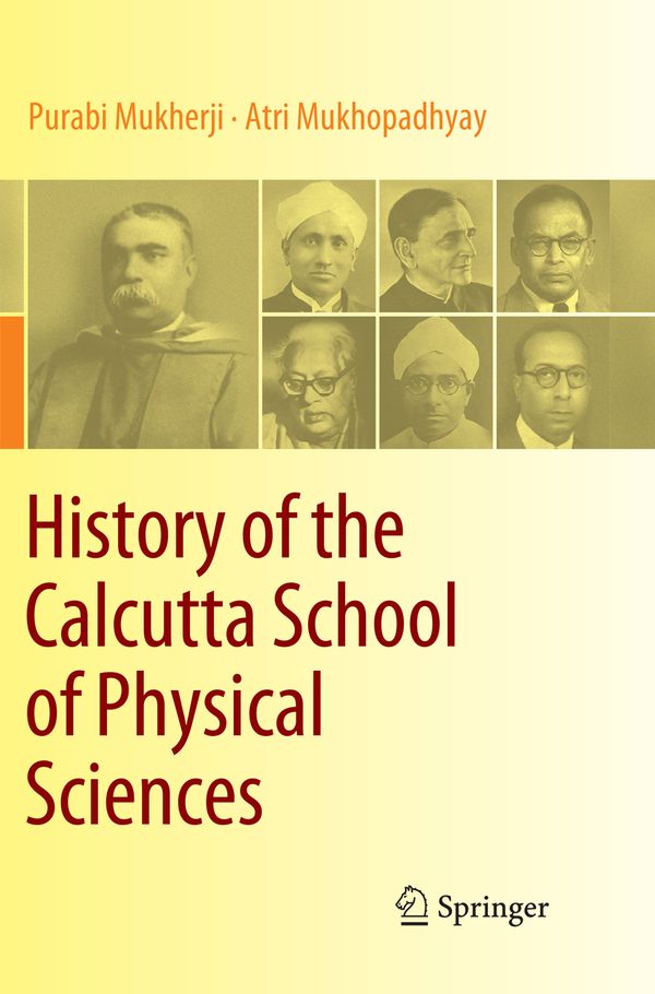 History of the Calcutta School of Physical Sciences | 1:a upplagan