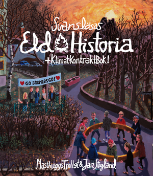 Svanslösas Eld-Historia