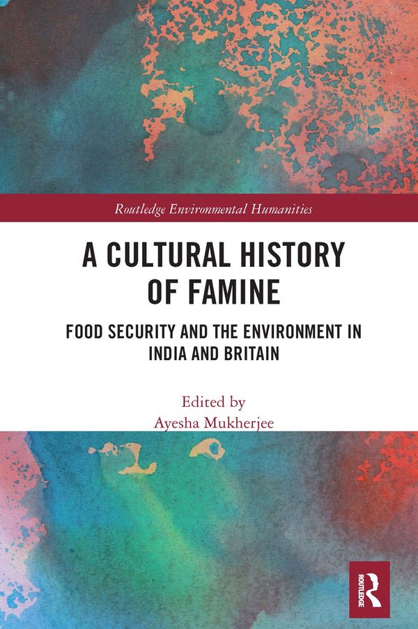 A Cultural History of Famine | 1:a upplagan