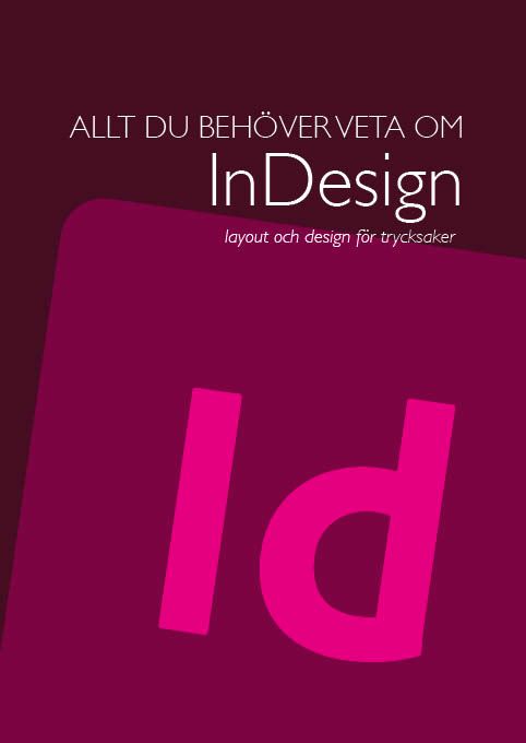 Kom igång med InDesign CC | 1:a upplagan