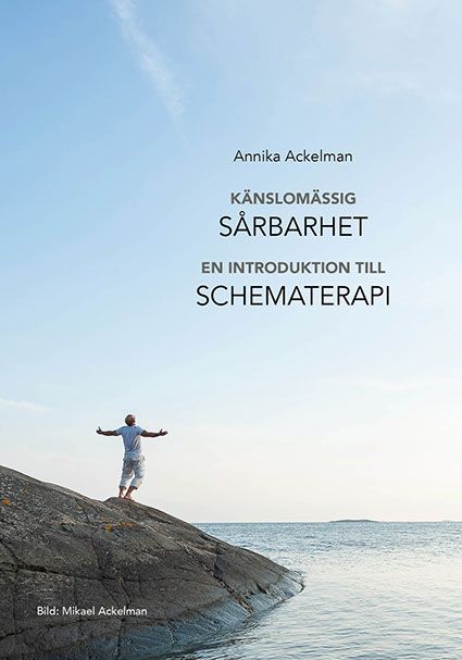 Känslomässig sårbarhet - en introduktion till schematerapi | 2:a upplagan