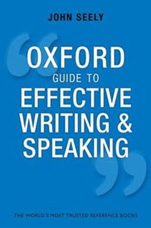 Oxford Guide to Effective Writing and Speaking | 3:e upplagan