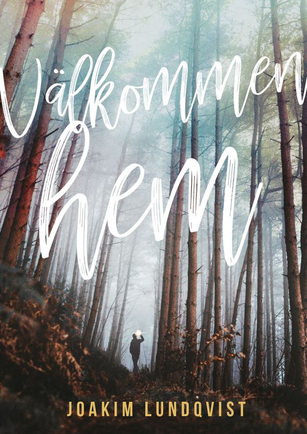 Välkommen hem | 1:a upplagan