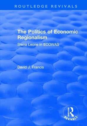 The Politics of Economic Regionalism | 1:a upplagan