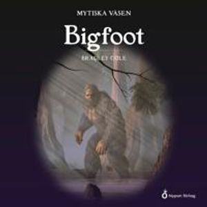 Mytiska väsen - Bigfoot | 1:a upplagan