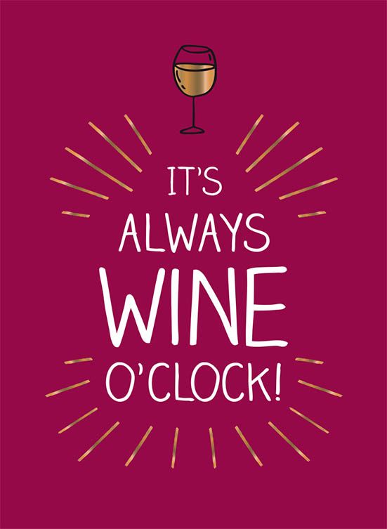 It's always wine o'clock | 0:e upplagan