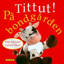 Tittut! På bondgården