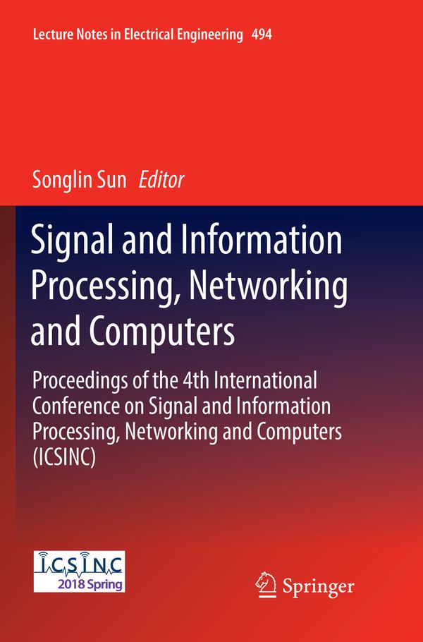 Signal and Information Processing, Networking and Computers | 1:a upplagan