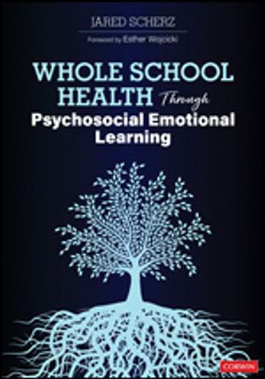 Whole School Health Through Psychosocial Emotional Learning | 1:a upplagan