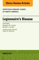 Legionnaires disease, an issue of infectious disease clinics of north ameri | 0:e upplagan