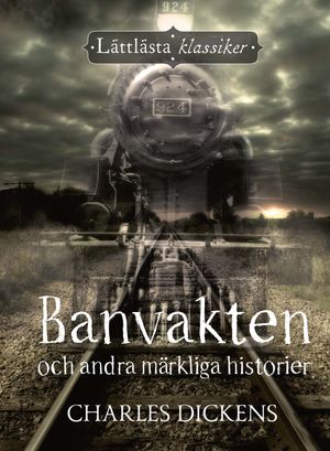 Banvakten och andra märkliga historier | 1:a upplagan