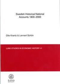 Swedish Historical National Accounts 1800-2000 | 0:e upplagan