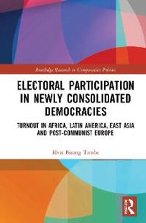 Electoral Participation in Newly Consolidated Democracies | 1:a upplagan