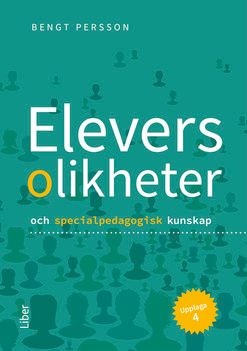 Elevers olikheter - och specialpedagogisk kunskap | 4:e upplagan
