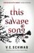 This savage song
