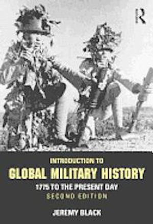 Introduction to Global Military History |  2:e upplagan