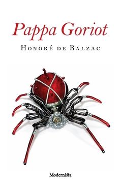 Pappa Goriot - Honoré de Balzac