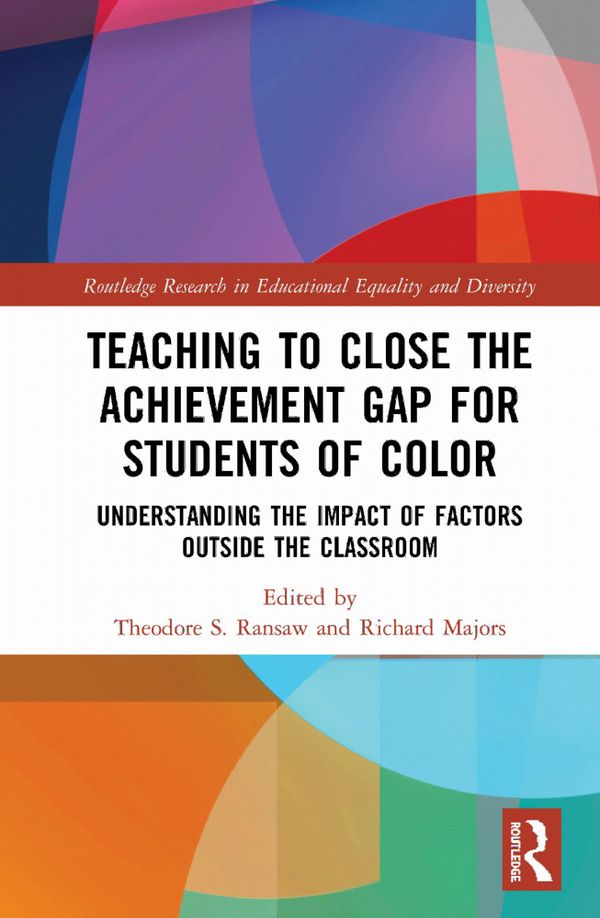 Teaching to Close the Achievement Gap for Students of Color | 1:a upplagan