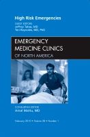 High Risk Emergencies, An Issue of Emergency Medicine Clinics | 0:e upplagan