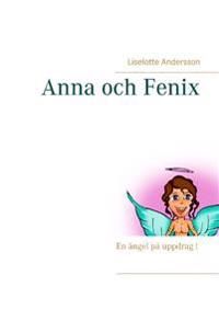 Anna och Fenix : en ängel på uppdrag