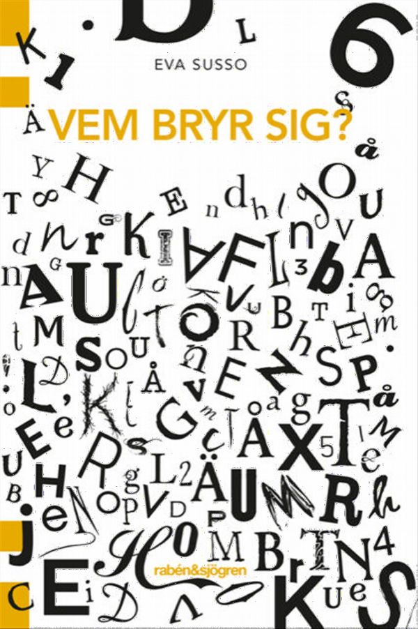 Vem bryr sig! | 1:a upplagan