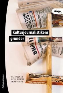 Kulturjournalistikens grunder | 1:a upplagan