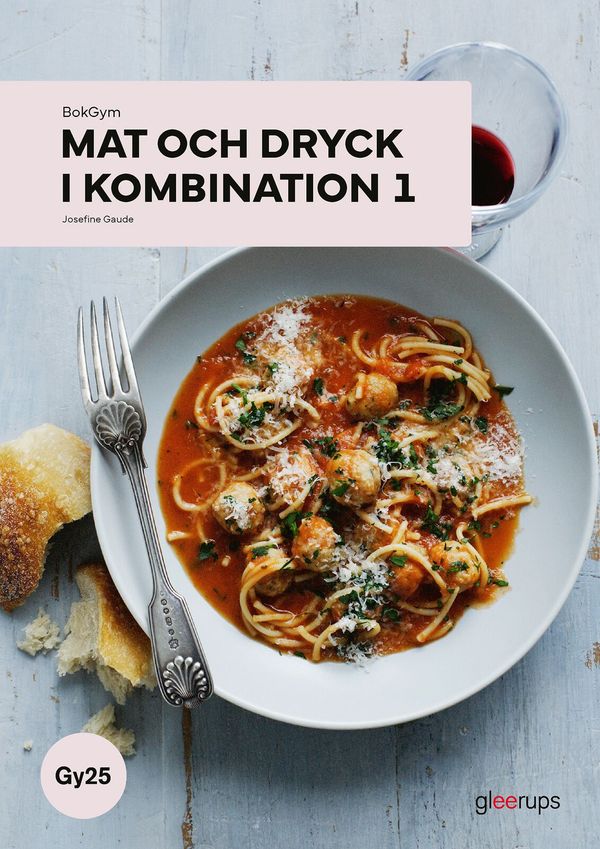 BokGym Mat och dryck i kombination 1, bok, Gy25 | 1:a upplagan