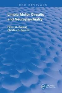 Limbic Motor Circuits and Neuropsychiatry