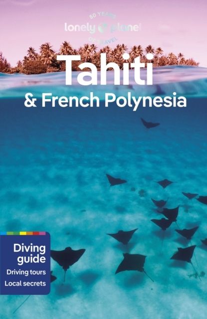Tahiti & French Polynesia 11 | 11:e upplagan