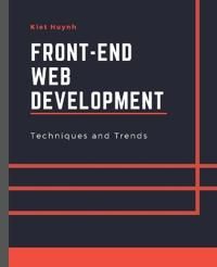 Front-End Web Development Techniques and Trends | 0:e upplagan