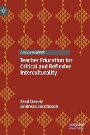 Teacher Education for Critical and Reflexive Interculturality | 1:a upplagan