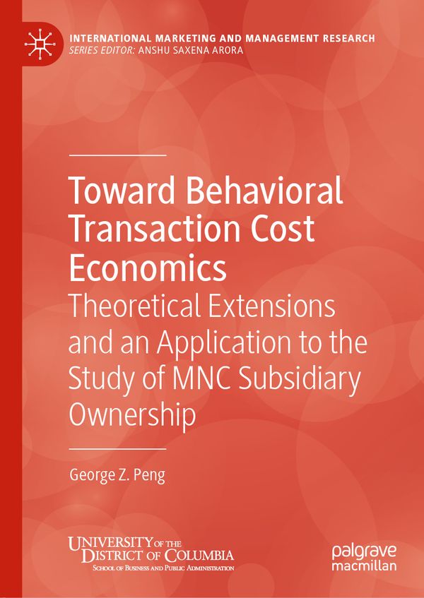 Toward Behavioral Transaction Cost Economics | 1:a upplagan