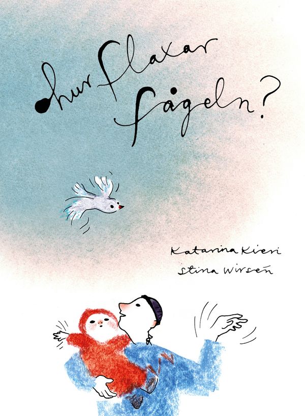 Hur flaxar fågeln? | 0:e upplagan