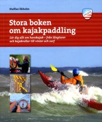 Stora boken om kajakpaddling