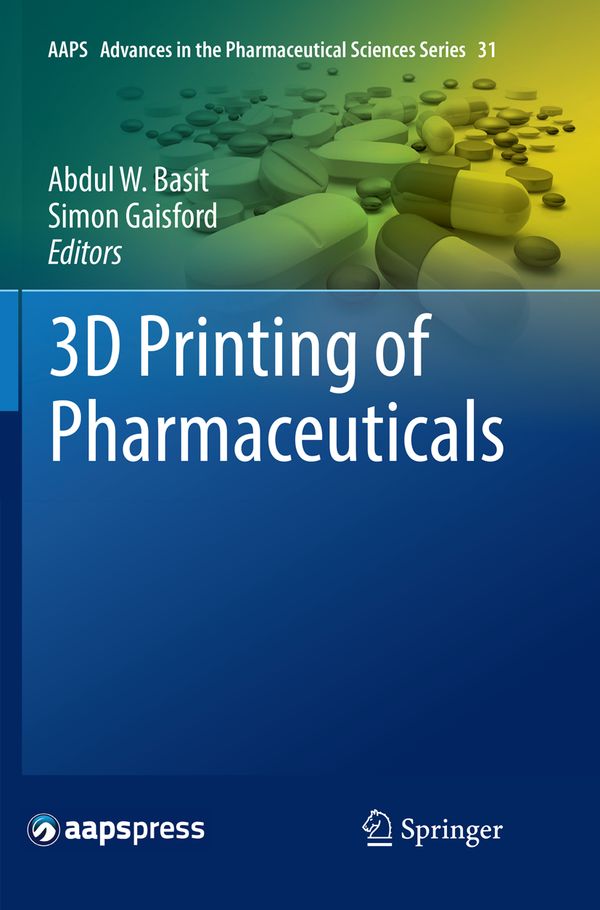 3D Printing of Pharmaceuticals | 1:a upplagan