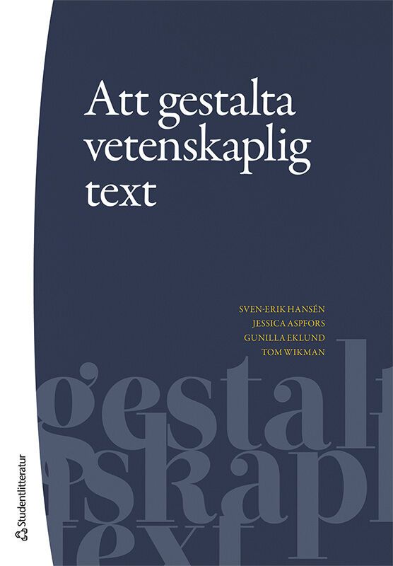Att gestalta vetenskaplig text | 1:a upplagan