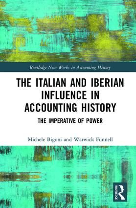 The Italian and Iberian Influence in Accounting History | 1:a upplagan
