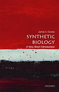 Synthetic Biology: A Very Short Introduction