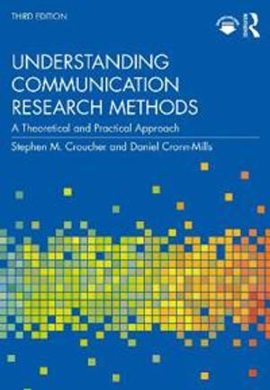 Understanding Communication Research Methods