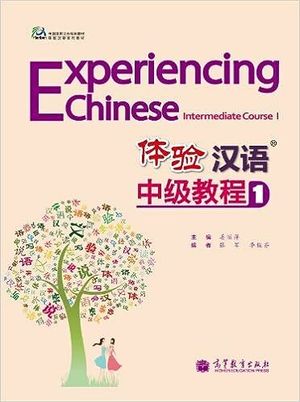 Experiencing Chinese: Intermediate Course 1