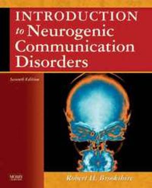 Introduction to Neurogenic Communication Disorders | 7:e upplagan