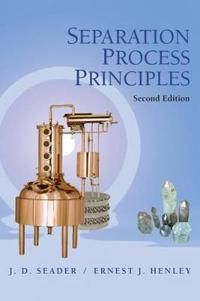 Separation Process Principles, 2nd Edition