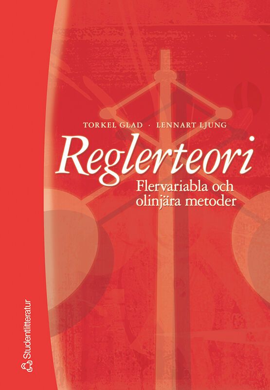 Reglerteori - Flervariabla och olinjära metoder | 2:a upplagan
