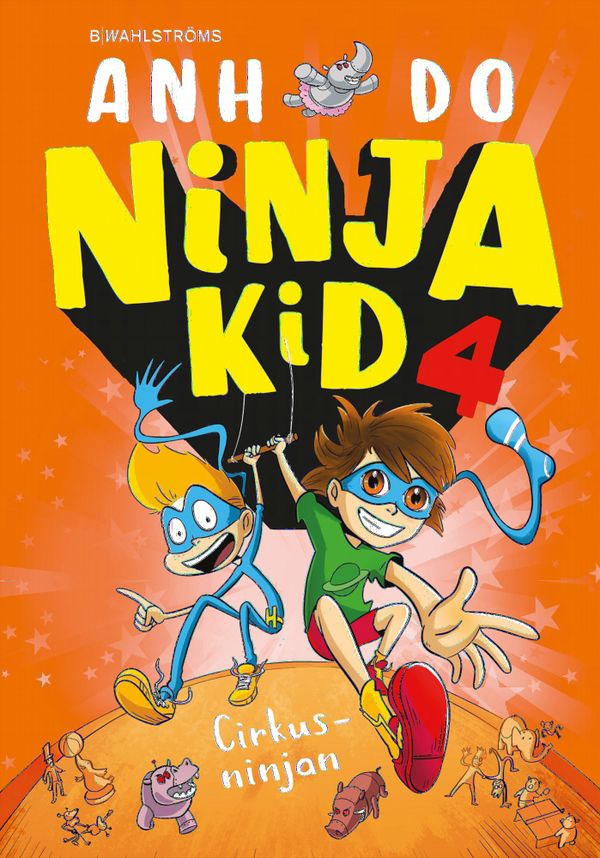Ninja Kid 4 : Cirkusninjan | 1:a upplagan