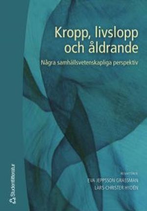 Kropp, livslopp och åldrande | 1:a upplagan