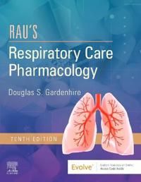 Rau's Respiratory Care Pharmacology | 10:e upplagan
