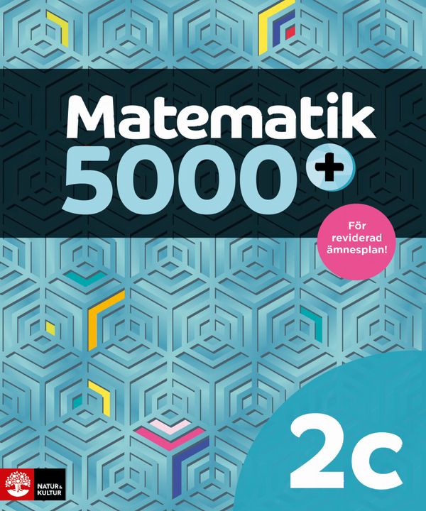 Matematik 5000+ Kurs 2c Lärobok Upplaga 2021 | 2:a upplagan