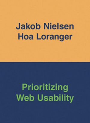 Prioritizing Web Usability | 1:a upplagan